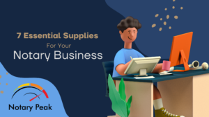 7 Essential Notary Supplies for Your Notary Business