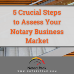 Notary Business Market